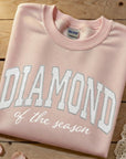 Diamond of the Season Sweatshirt