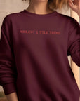 Violent Little Thing Sweatshirt