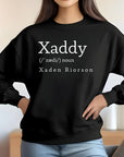 Xaddy Riorson Sweatshirt