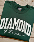 Diamond of the Season Sweatshirt
